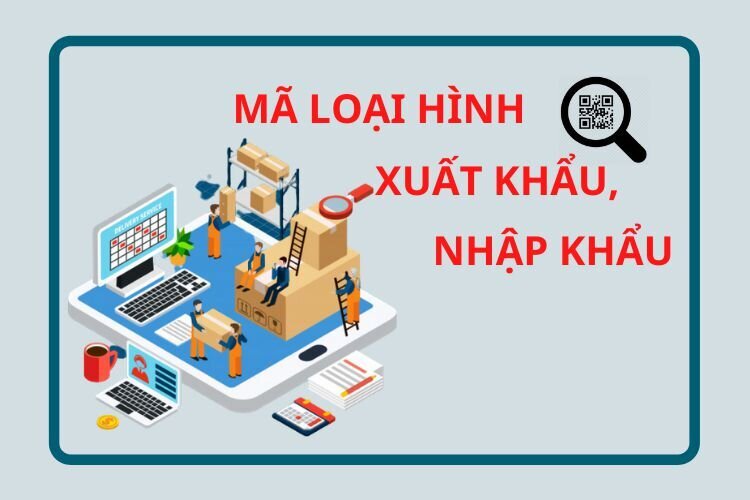 Các Loại Hình Xuất Nhập Khẩu