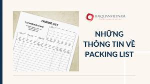 Những thông tin cần biết về Packing list năm 2022